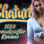 My Honest 2024 Review on Earning Real Money as a Broadcaster on Chaturbate.com